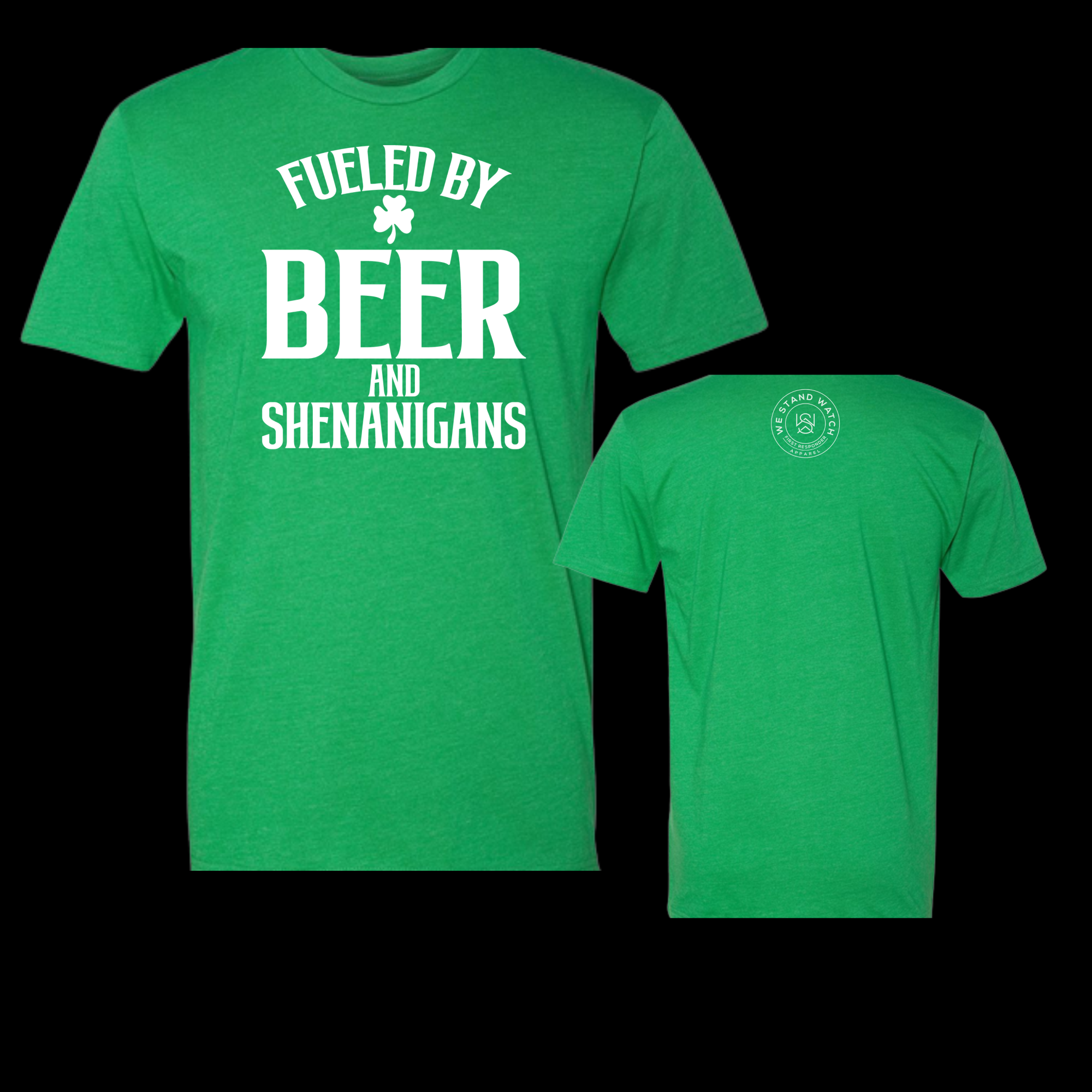 Fueled by Beer Shennigans - We Stand Watch