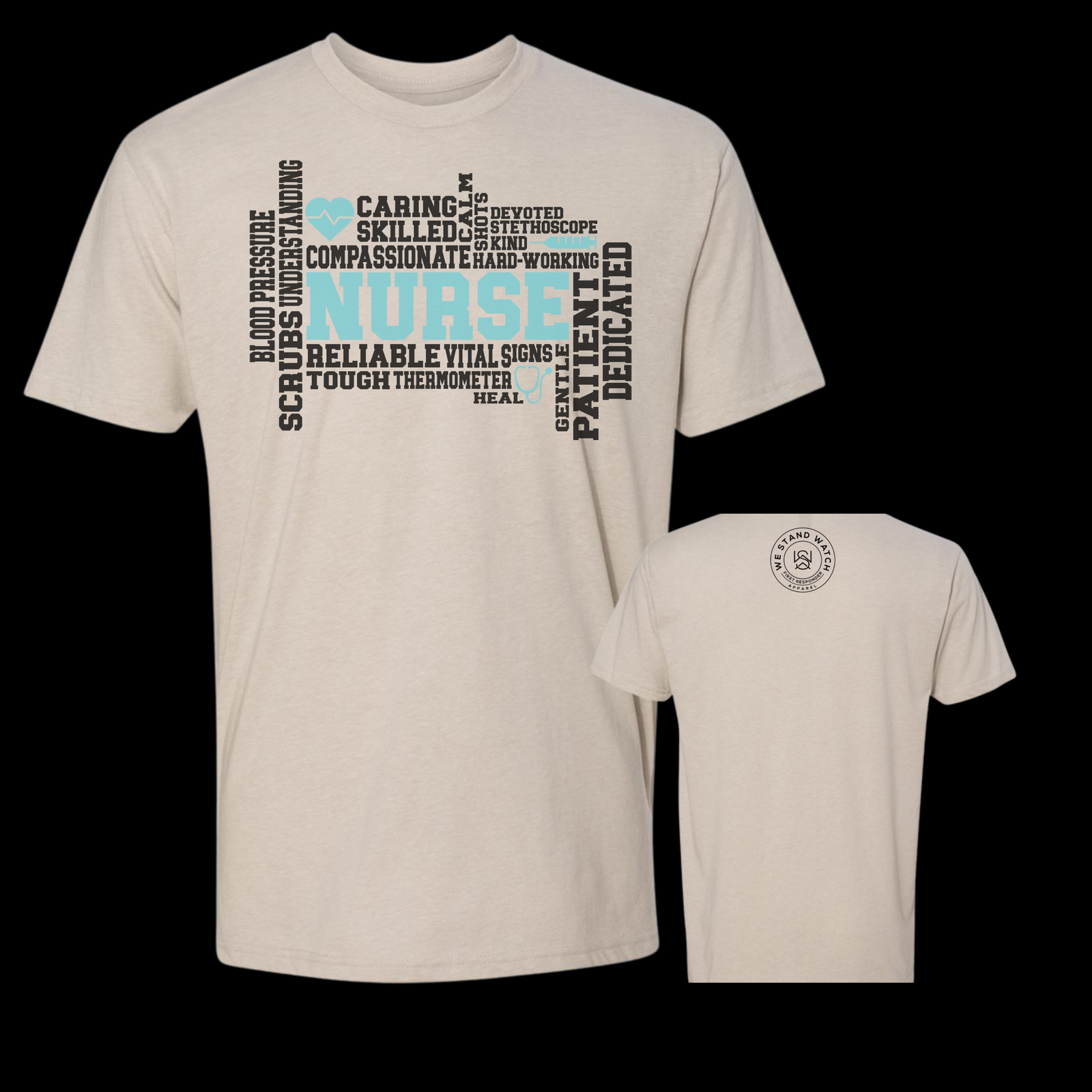 Nurse Front Teal Word - We Stand Watch