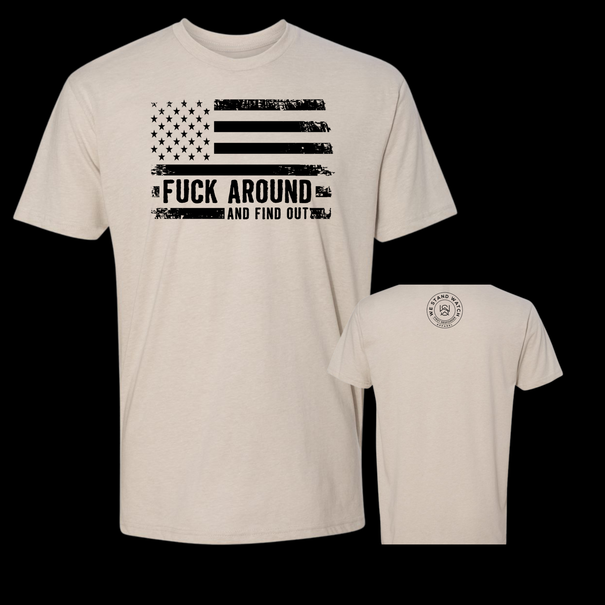 FAFO Front (Black) - We Stand Watch