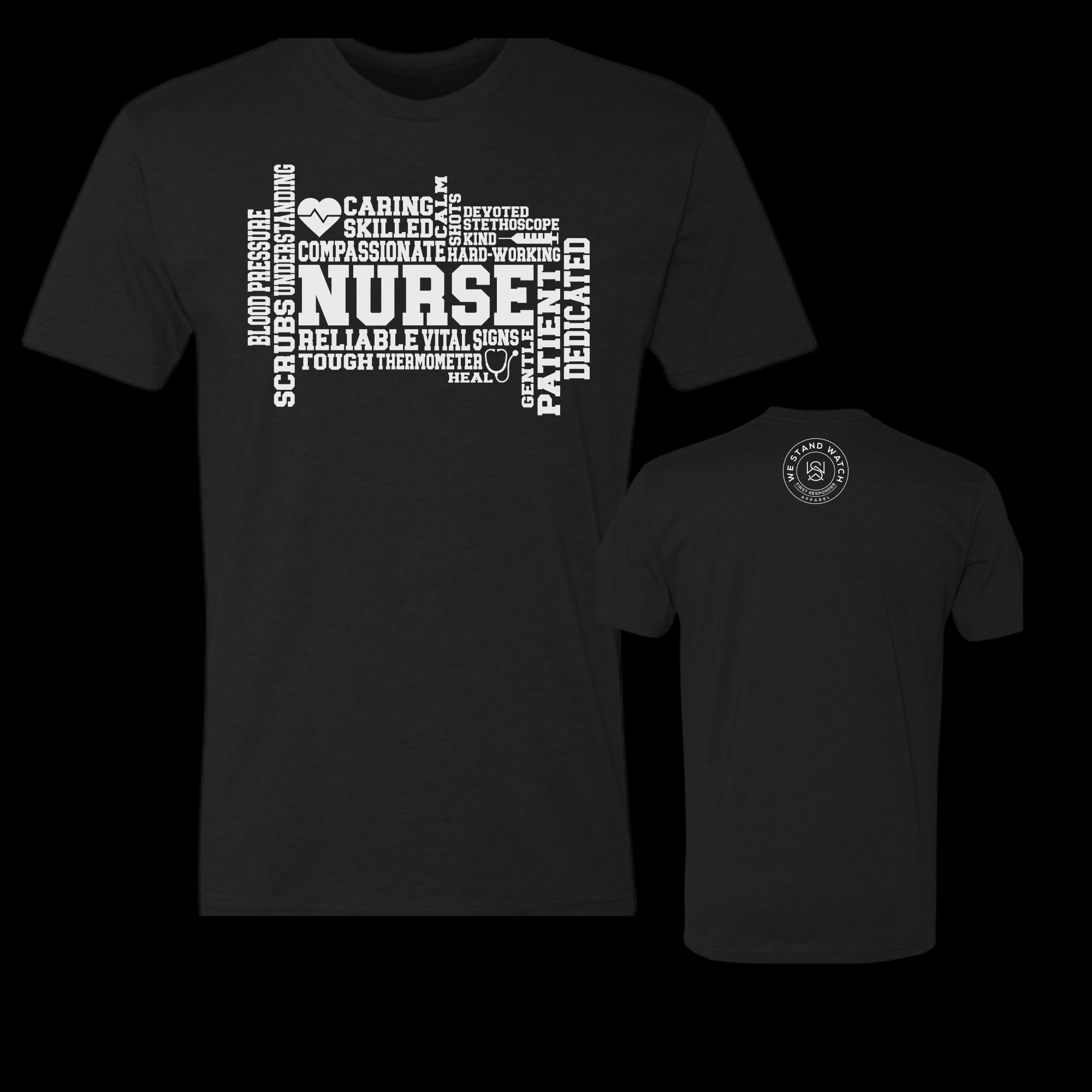 Nurse Front White - We Stand Watch