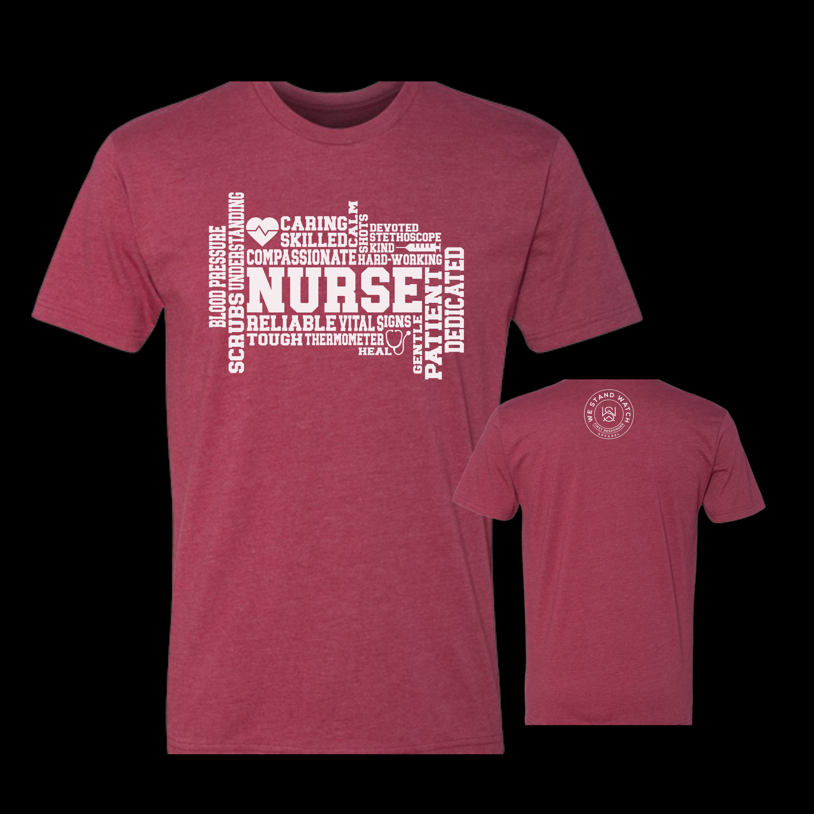 Nurse Front White - We Stand Watch