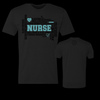 Nurse Front Teal Word - We Stand Watch