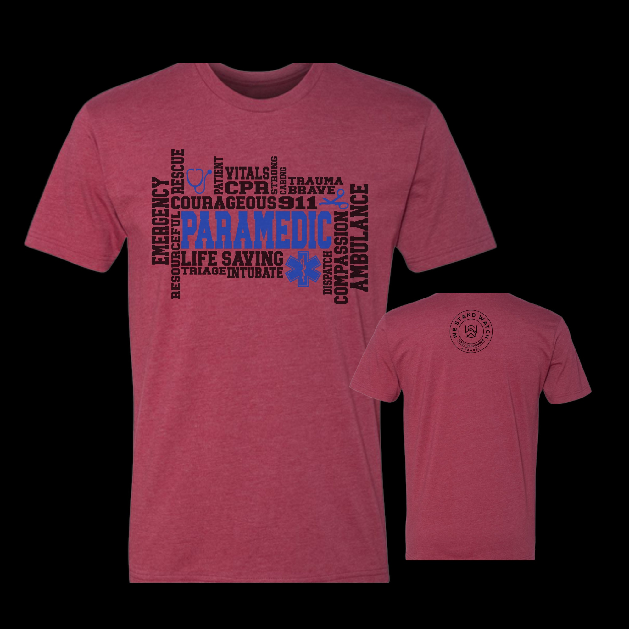 EMS Paramedic Front Word - We Stand Watch