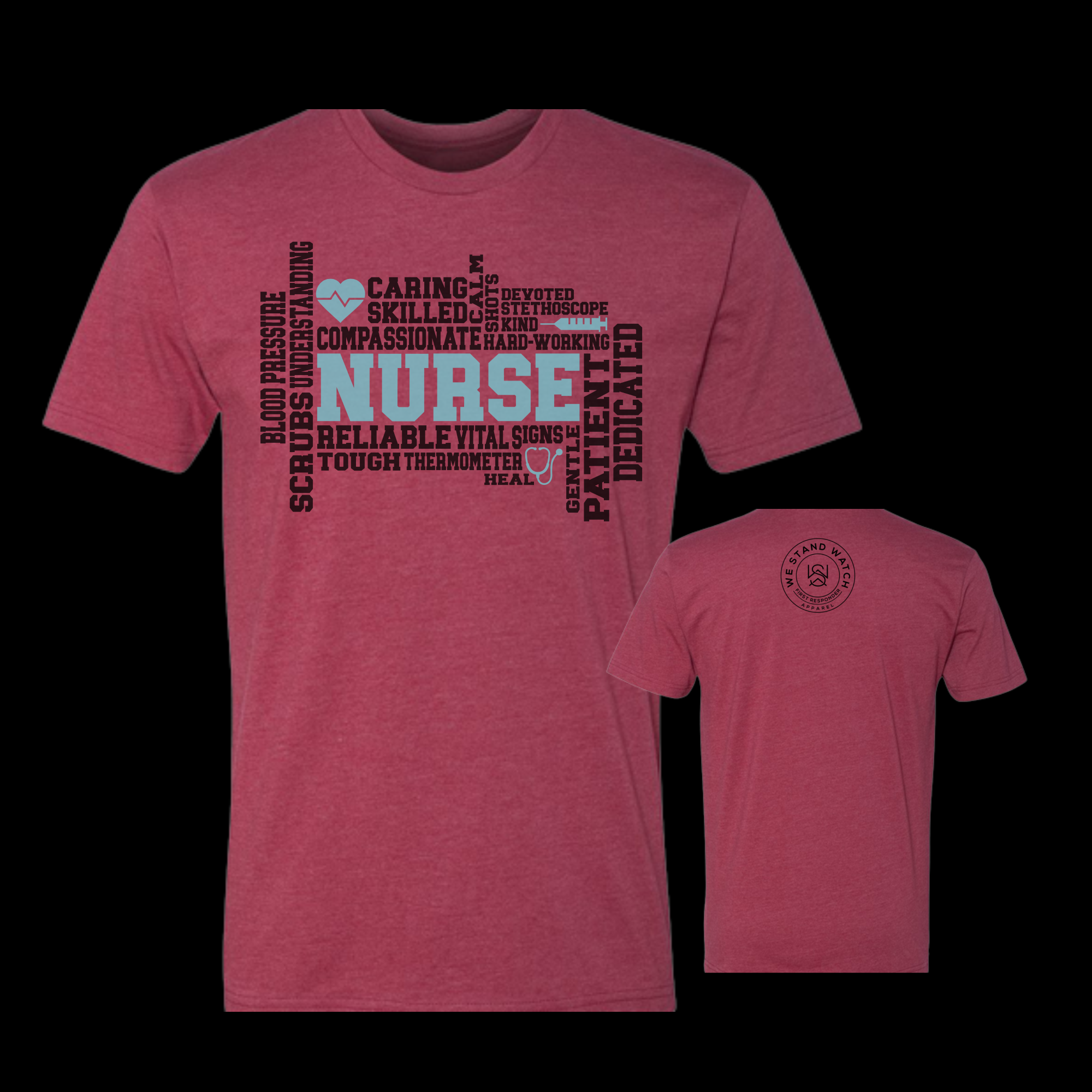 Nurse Front Teal Word - We Stand Watch