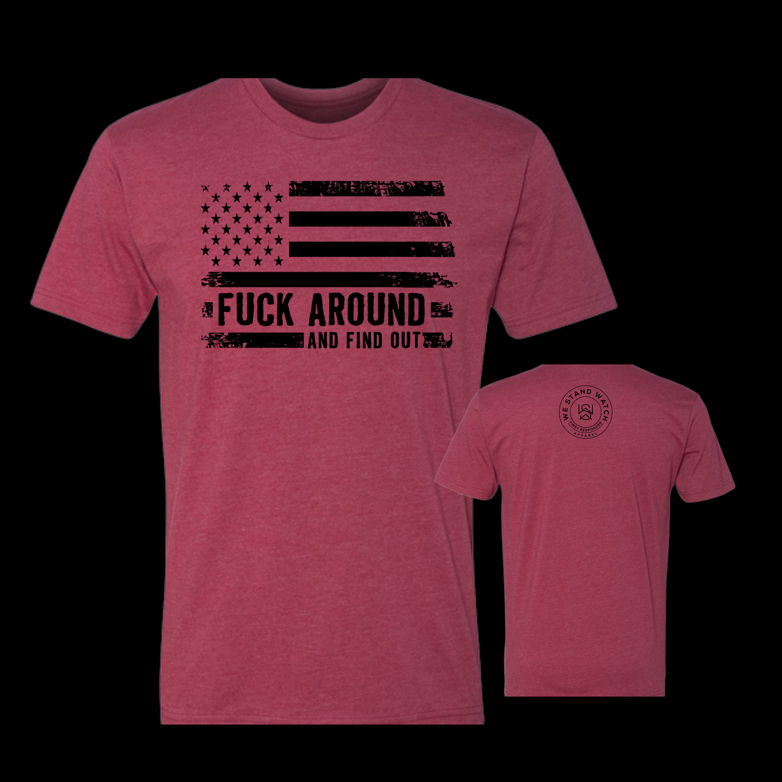 FAFO Front (Black) - We Stand Watch