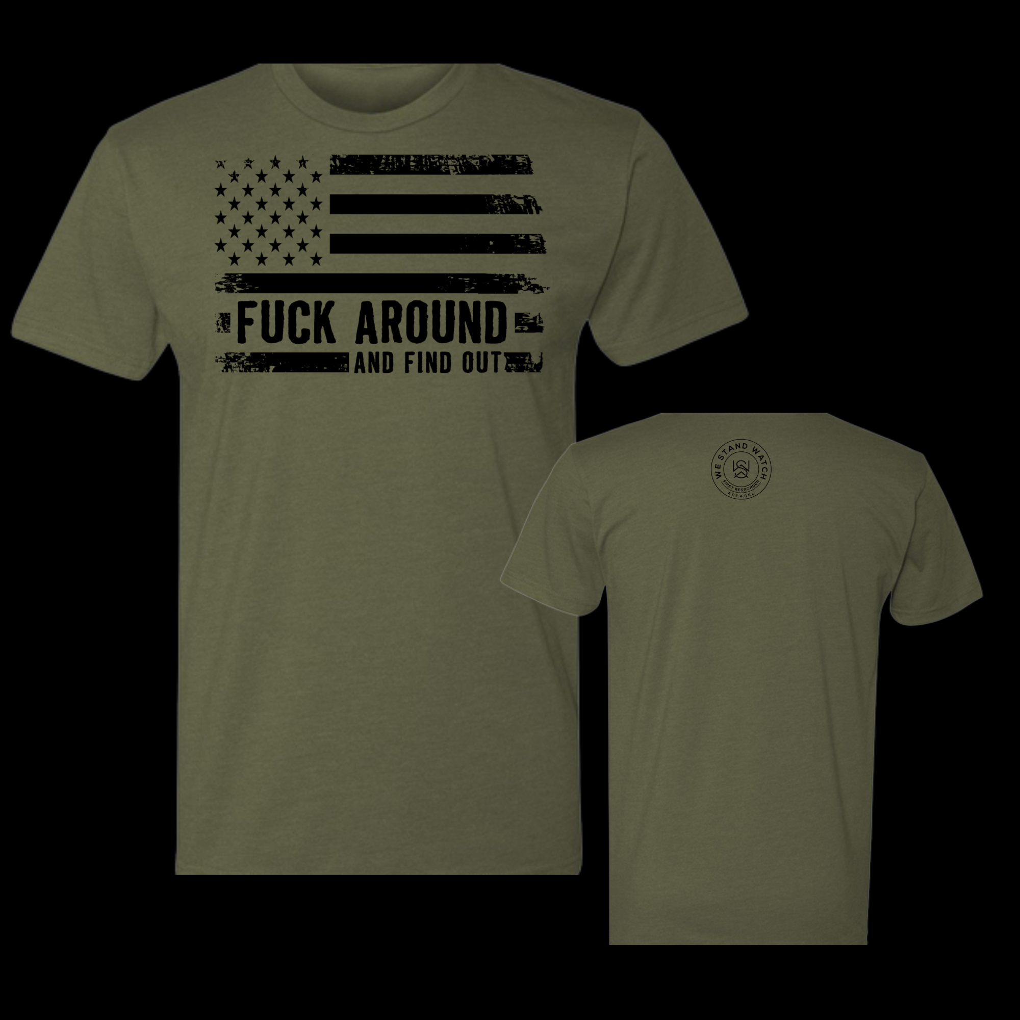 FAFO Front (Black) - We Stand Watch