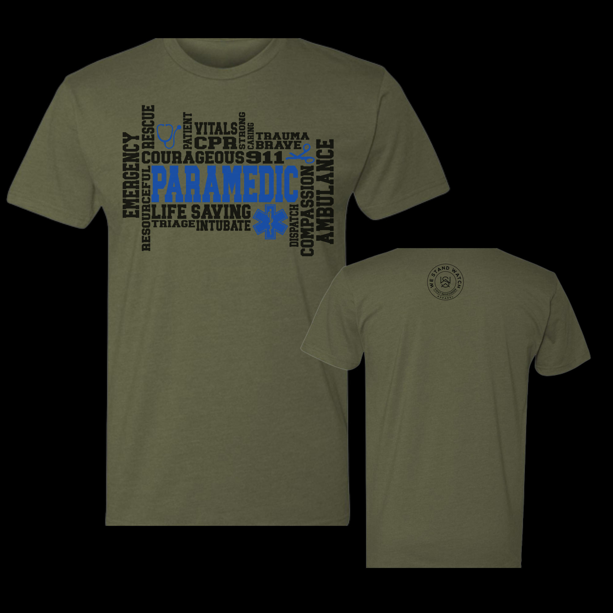 EMS Paramedic Front Word - We Stand Watch