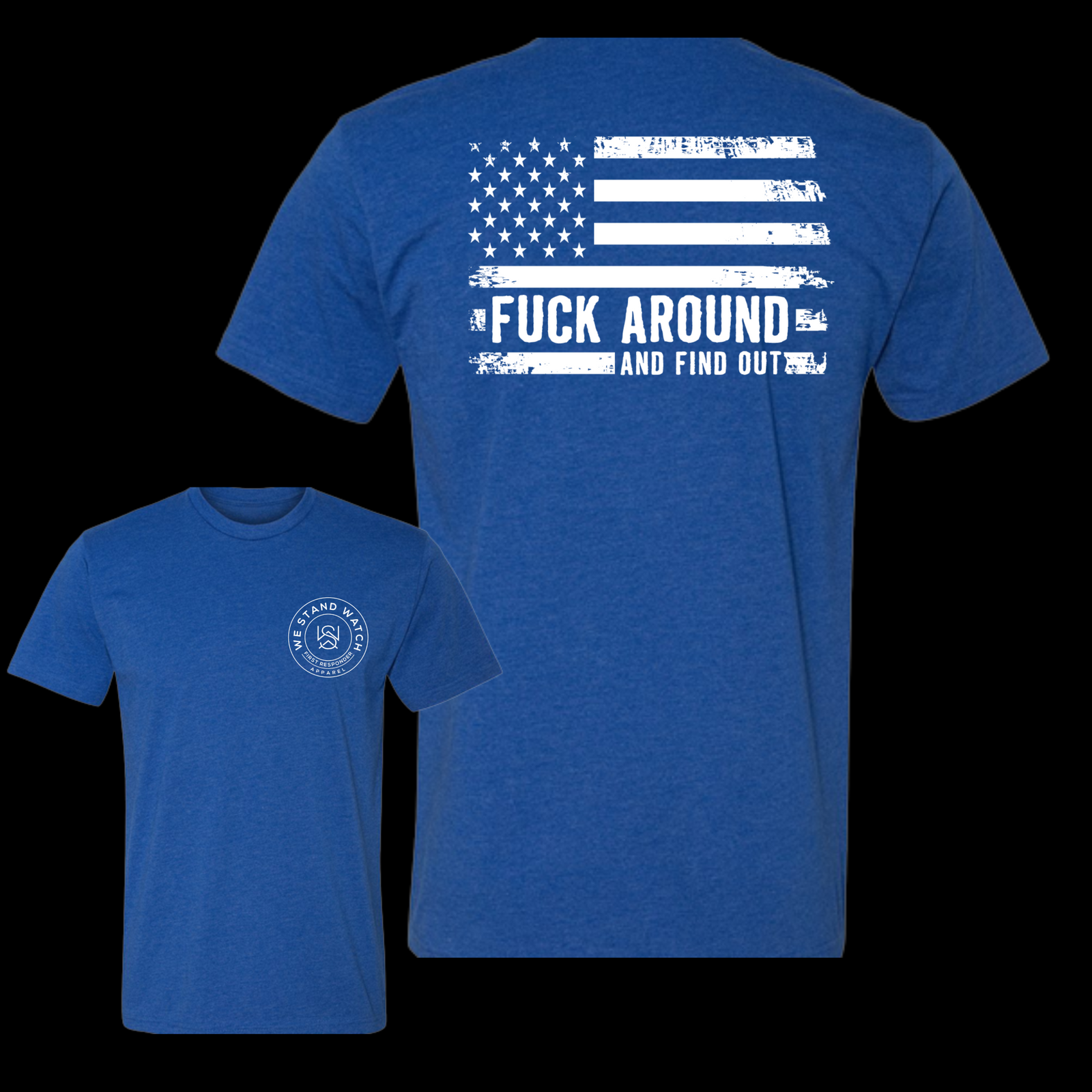 FAFO Back (White) - We Stand Watch