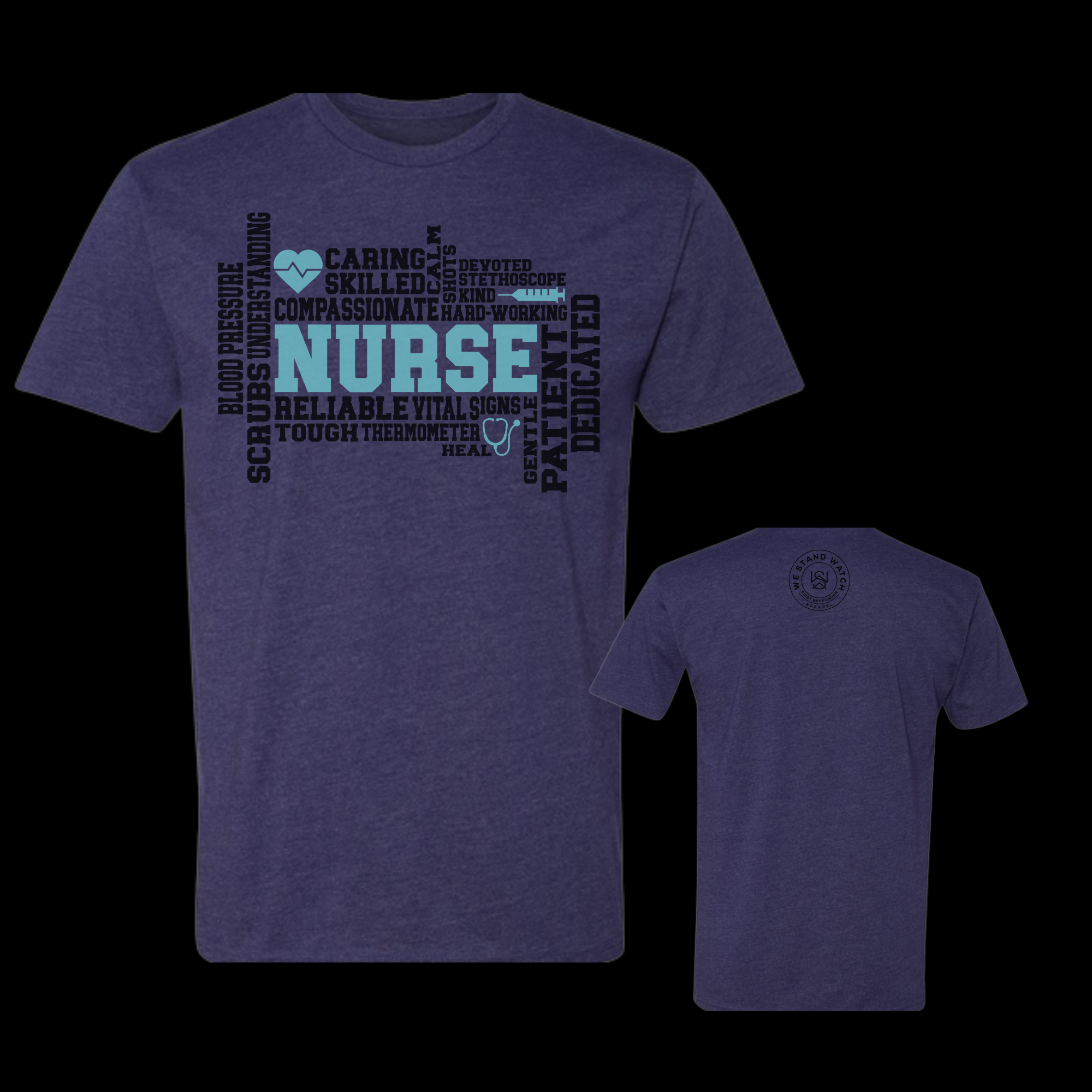 Nurse Front Teal Word - We Stand Watch